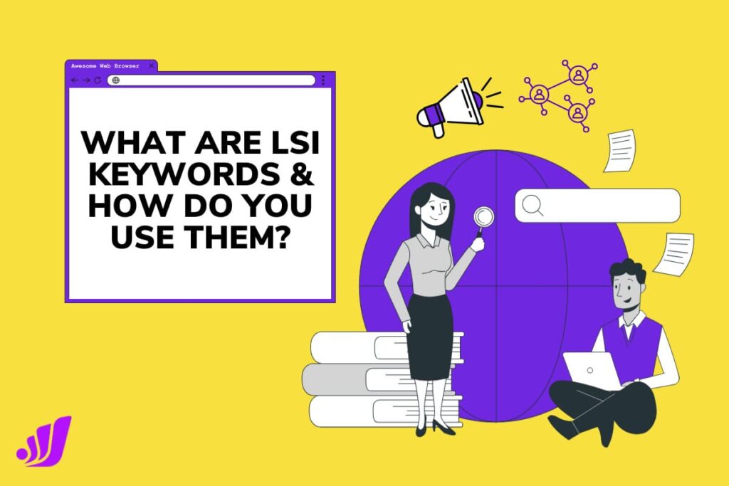 The Role of LSI Keywords in SEO Content Writing